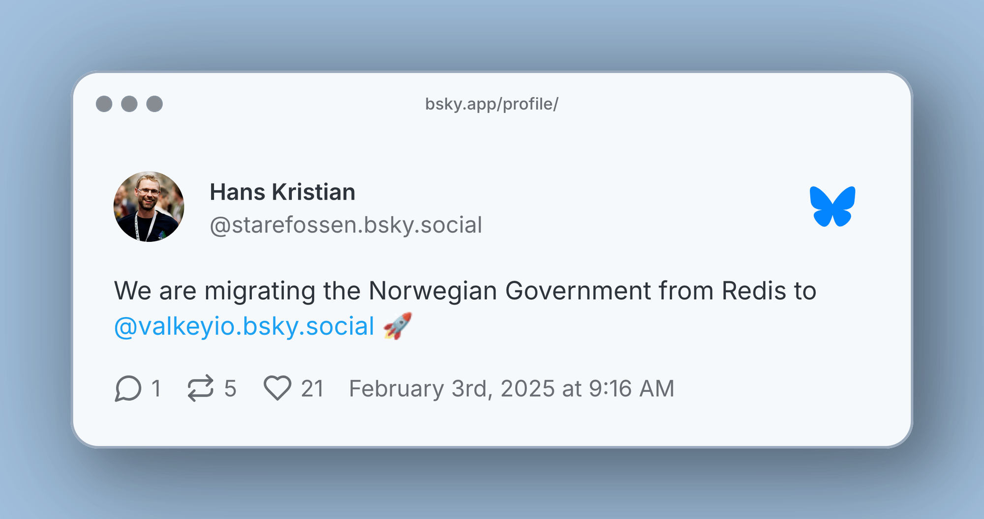 Bluesky post from Hans Kristian with the following text: "We are migrating the Norwegian Government from Redis to  @valkeyio.bsky.social  🚀"